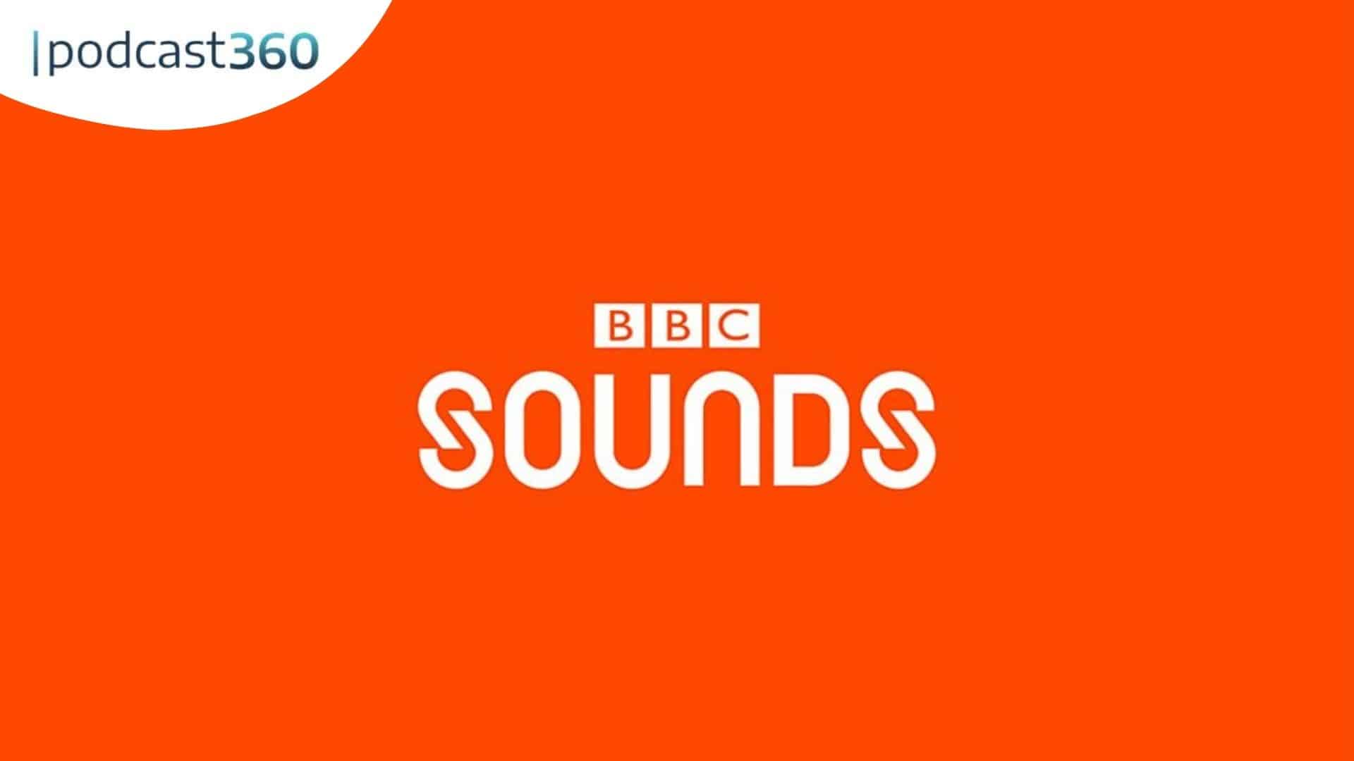 BBC Sounds-Logo in weißer Schrift auf orangefarbenem Hintergrund, mit einer kleinen "podcast360"-Beschriftung in der Ecke.