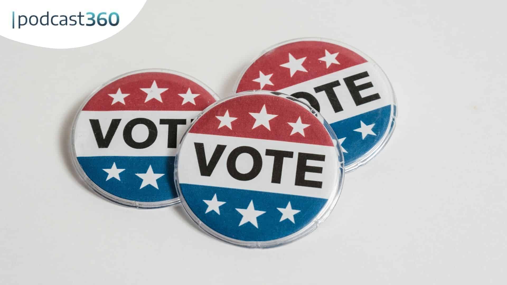 Drei rot-weiß-blaue "VOTE"-Buttons mit Sternen, daneben ein "podcast360"-Logo in der Ecke.