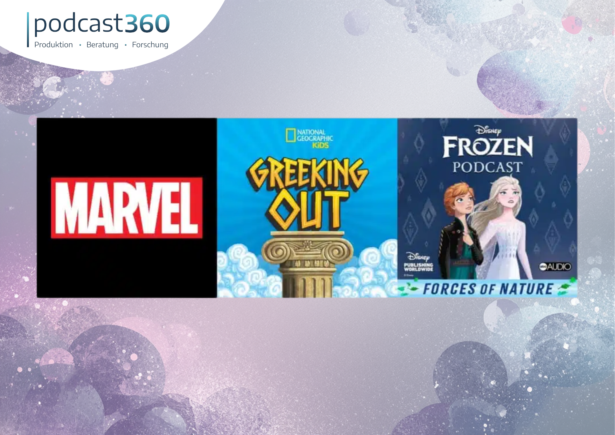 Drei Podcast-Cover: Marvel, „Frozen Forces of Nature“ von Disney und „Greeking Out“ von National Geographic Kids – eine perfekte Ergänzung für deine Podcast-Playlist.