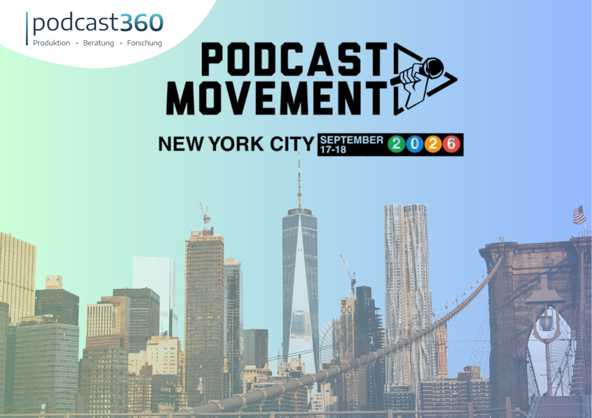 Das Logo von „Podcast Movement NYC 2026“ vor einer lebhaften Skyline von New York City mit der Brooklyn Bridge und hohen Gebäuden im Hintergrund, das die Vorfreude auf die bevorstehenden Podcast-Veranstaltungen einfängt.