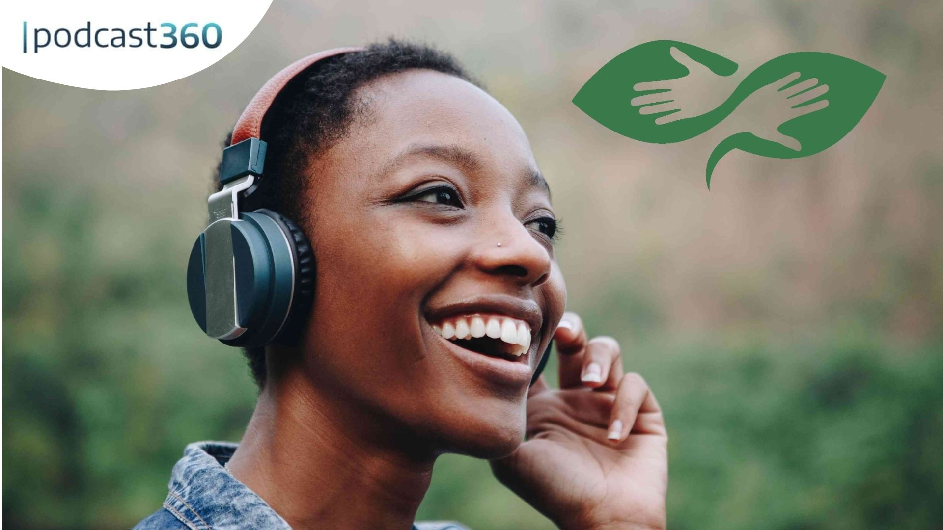Eine lächelnde Person mit Kopfhörern, ein grünes Blatt-Symbol und der Schriftzug „podcast360“ in der Ecke – dies verdeutlicht, welch großen Einfluss Podcasts wie „BetterHelp“ hatten und dass sie einen Umsatz von bis zu 242 Millionen Dollar generierten.